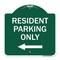 Signmission Reserved Parking Resident Parking W/ Left Arrow, Green & White Alum Sign, 18" x 18", GW-1818-23038 A-DES-GW-1818-23038 - alternate 1
